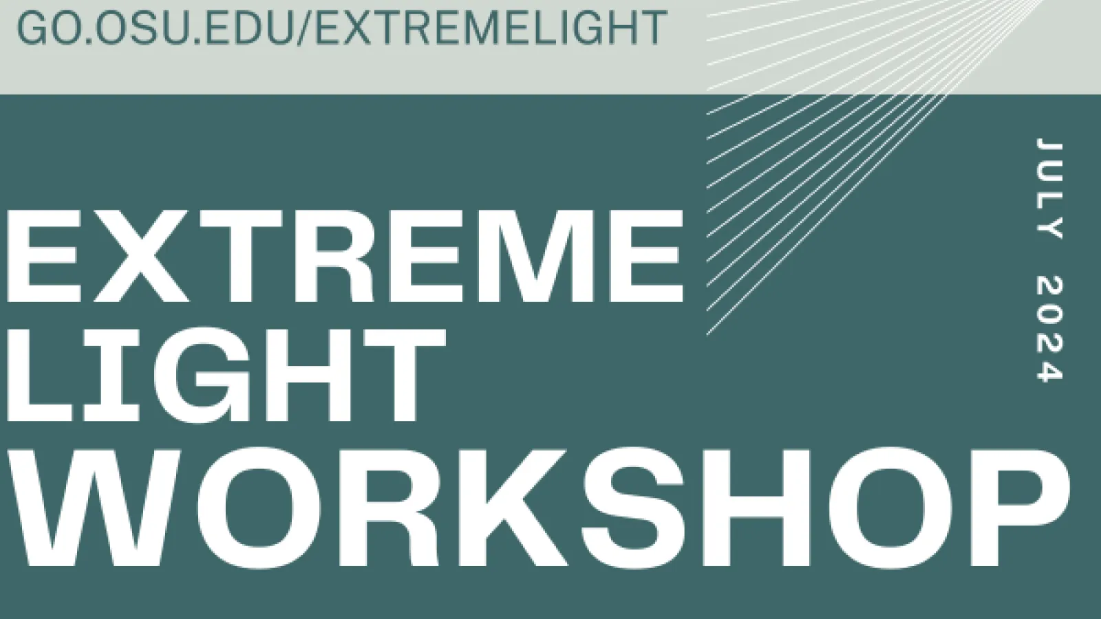Extreme Light Workshop 